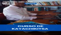 Curso Kayachikitsa – Domine a Ayurveda Avançada