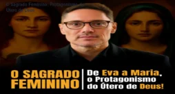 O Sagrado Feminino: Protagonismo do Útero de Deus