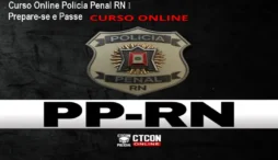 Curso Online Polícia Penal RN – Prepare-se e Passe