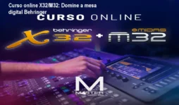 Curso online X32/M32: Domine a mesa digital Behringer