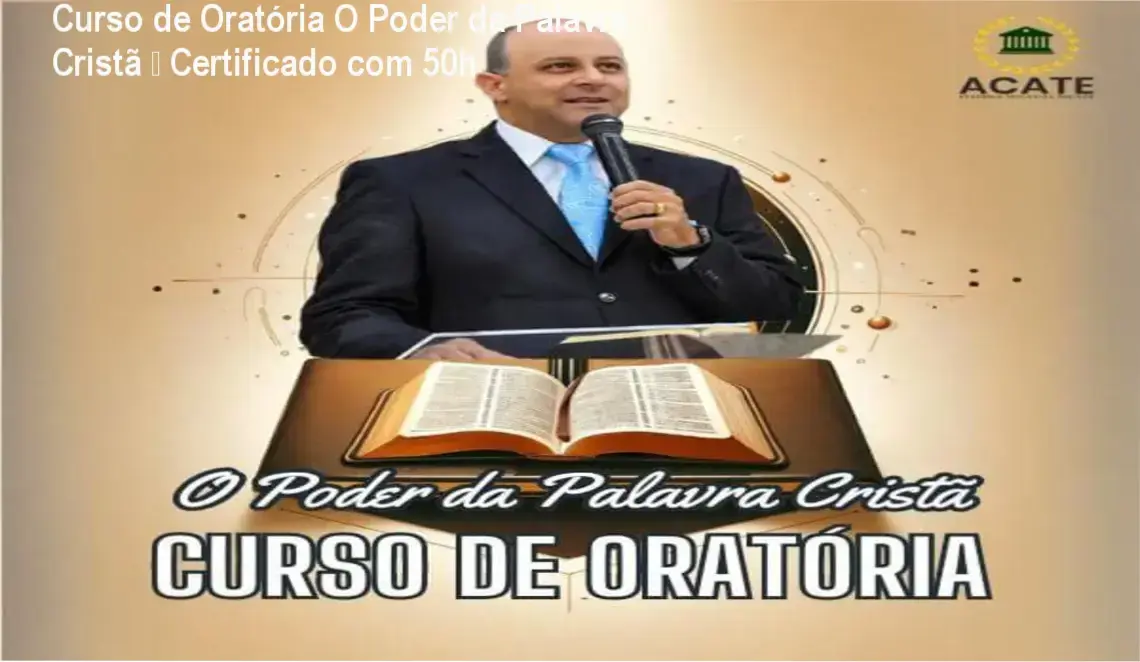 Curso de Oratória O Poder da Palavra Cristã – Pr. Rodrigo Gomes | certificado reconhecido