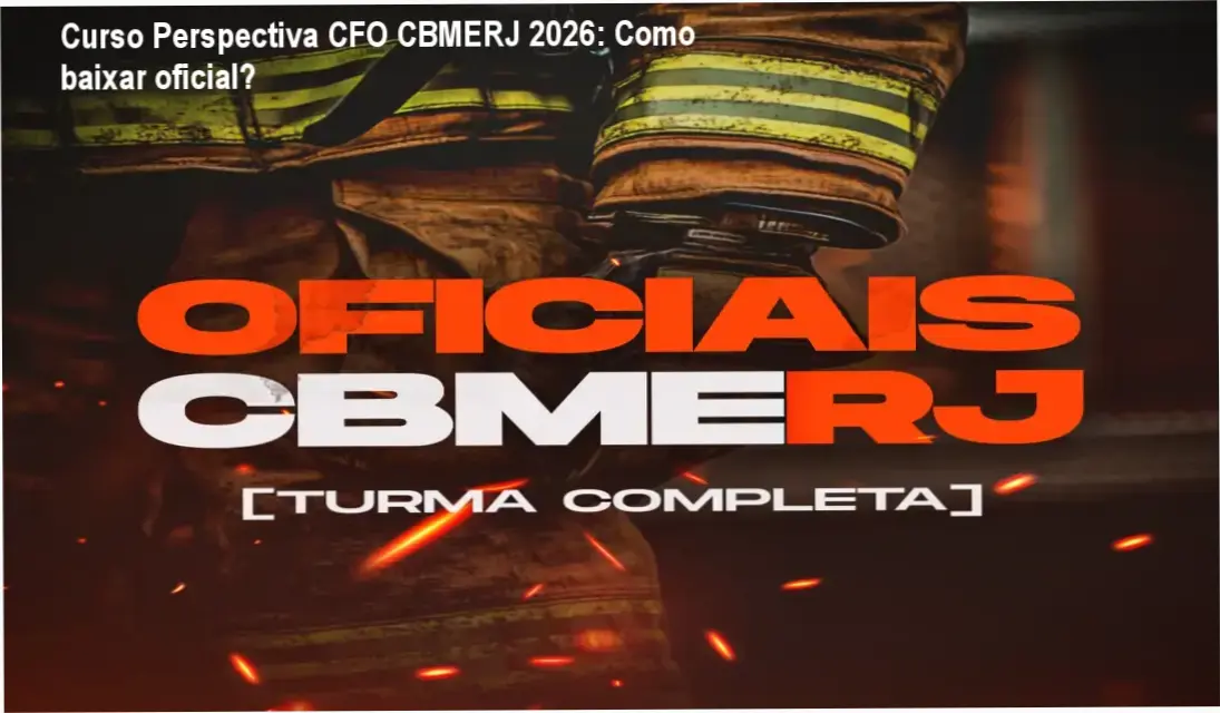 Imagem ilustrando o download oficial do Curso Perspectiva CFO CBMERJ 2026