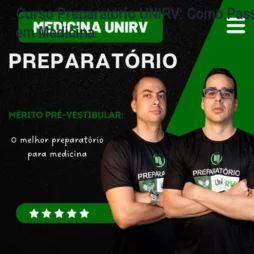 Curso Preparatório UNIRV: Como Passar em Medicina