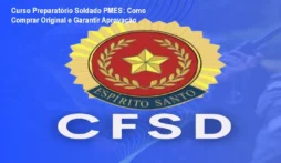 Curso Preparatório Soldado PMES: Como Comprar Original e Garantir Aprovação