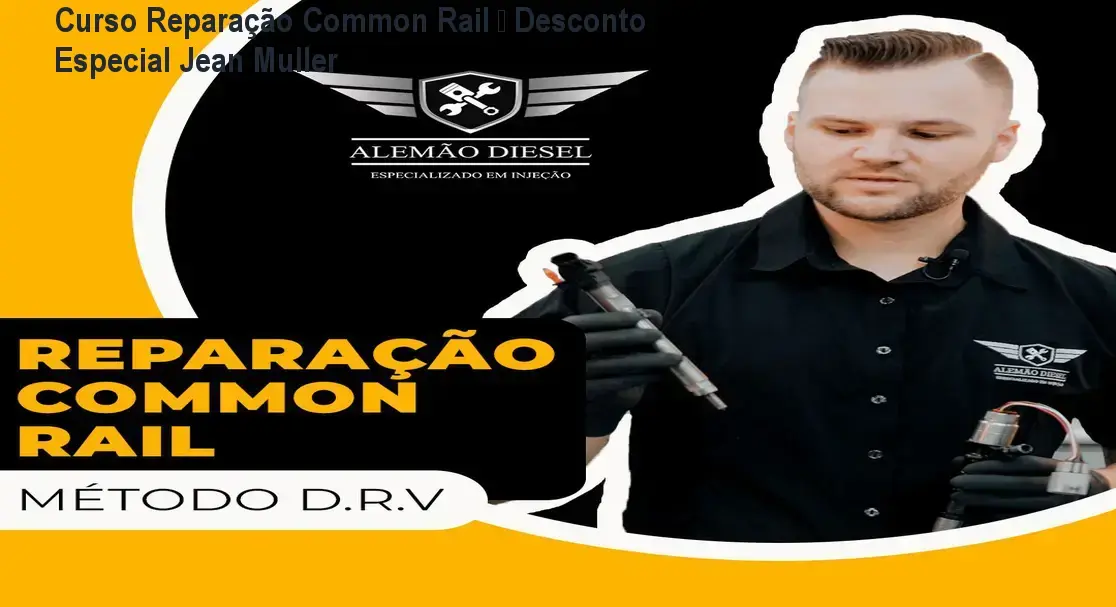 Curso Reparação Common Rail - Jean Muller | autoridade e confiança