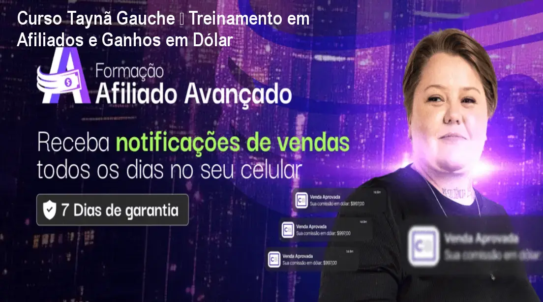Curso Taynã Gauche – Treinamento em Afiliados e Ganhos em Dólar