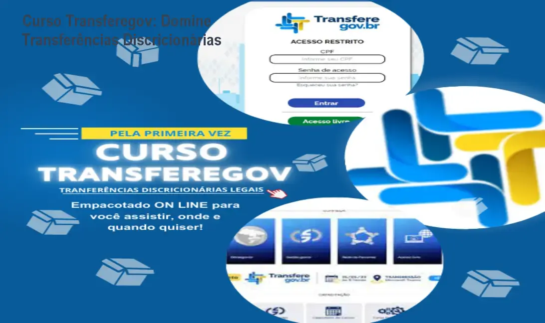 Curso Transferegov: Domine Transferências Discricionárias