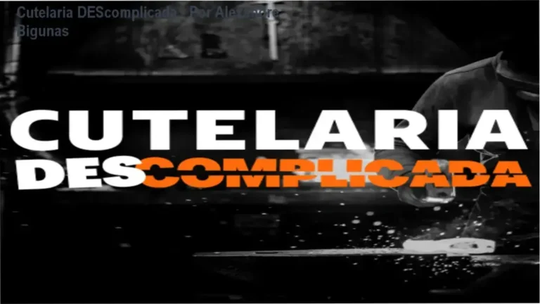 Cutelaria DEScomplicada – Por Alexandre Bigunas
