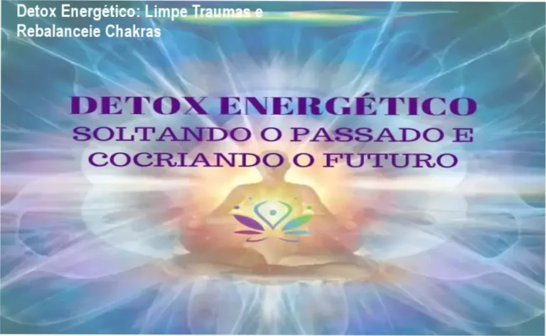 Imagem ilustrando a prática de limpeza energética do curso Detox Energético