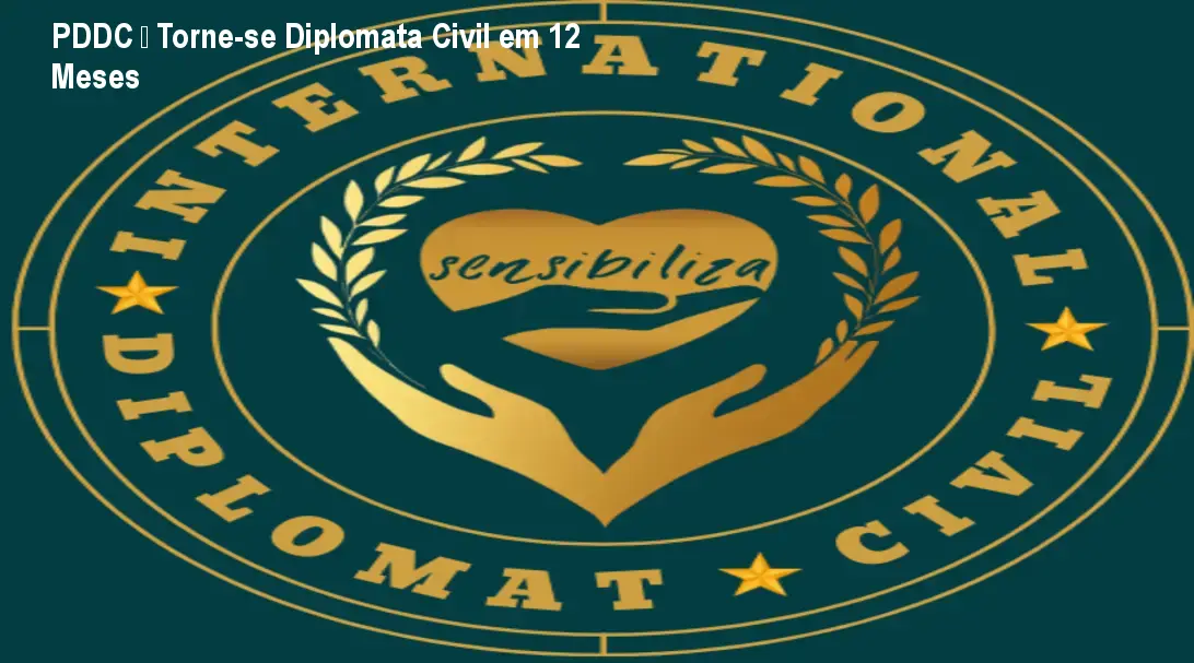 PDDC – Torne-se Diplomata Civil em 12 Meses
