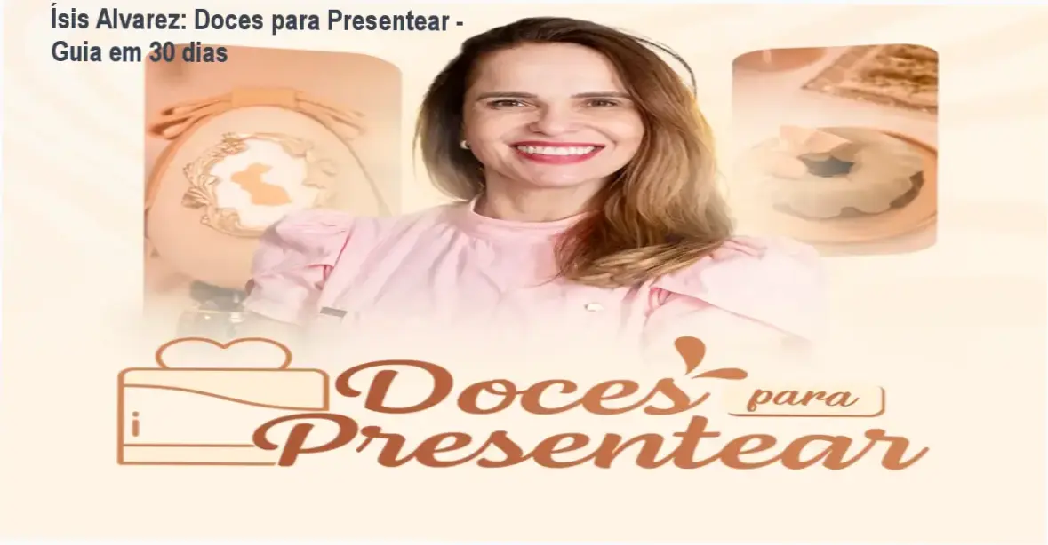 Ísis Alvarez Cronograma: carga horária para criar doces para presentear