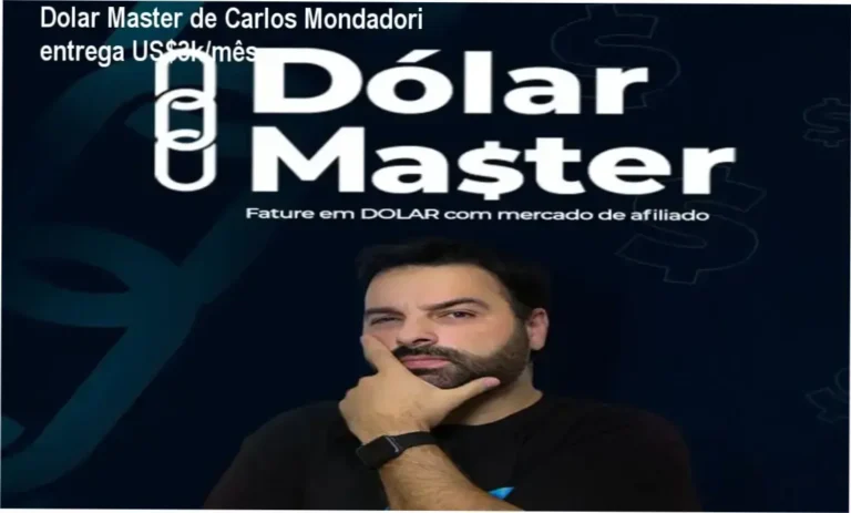 Dolar Master de Carlos Mondadori para afiliados que buscam renda em dólar