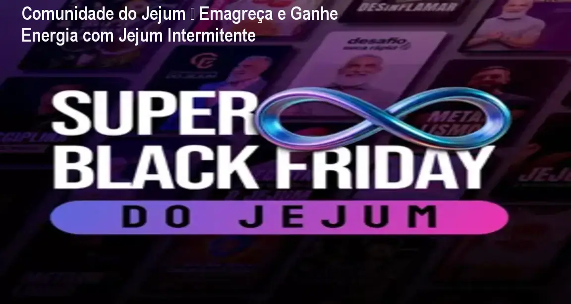 Comunidade do Jejum – Emagreça e Ganhe Energia com Jejum Intermitente