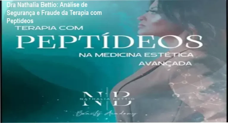 Dra Nathalia Bettio reputação, segurança e possível fraude