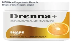 DRENNA+ no Emagrecimento: Alertas de Pirataria e Como Comprar o Original