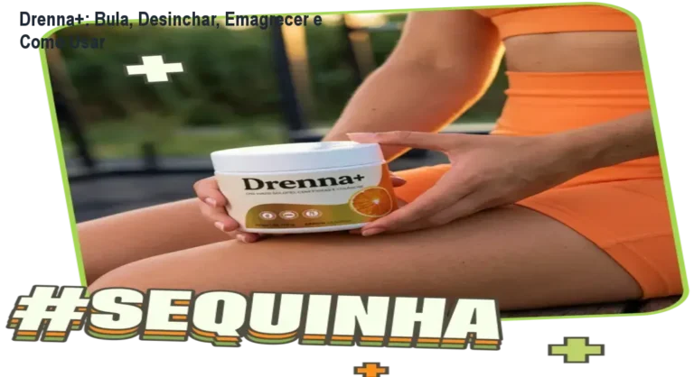 Pote de Drenna+ com ingredientes como chá verde e hibisco, simbolizando emagrecimento, detox e redução de inchaço.