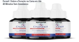 Durasil: Dobre a Duração na Cama em Até 48 Minutos Sem Anestésico