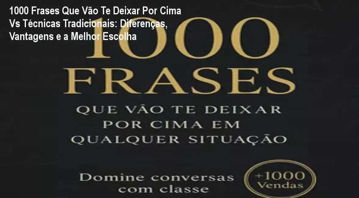 Capa do ebook 1000 Frases Que Vão Te Deixar Por Cima em uso no celular, mostrando como melhorar a comunicação instantaneamente