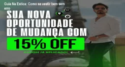 Guia Na Estica: Como se vestir bem sem erro
