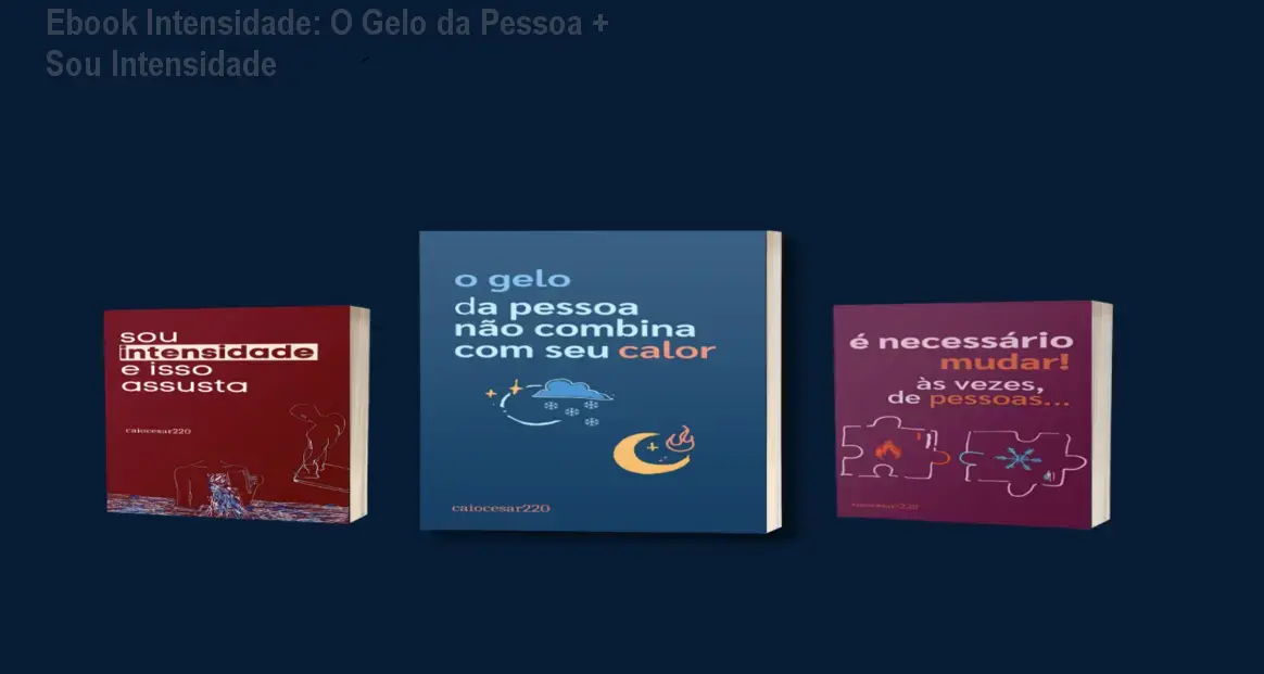 Ebook Intensidade: O Gelo da Pessoa + Sou Intensidade