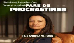Ebook Pare de Procrastinar - Como Vencer a Procrastinação