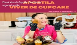 Ebook Viver de Cupcake: Comece seu negócio lucrativo