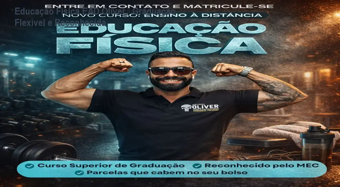 Educação Física EAD Óliver – Graduação Flexível e Reconhecida