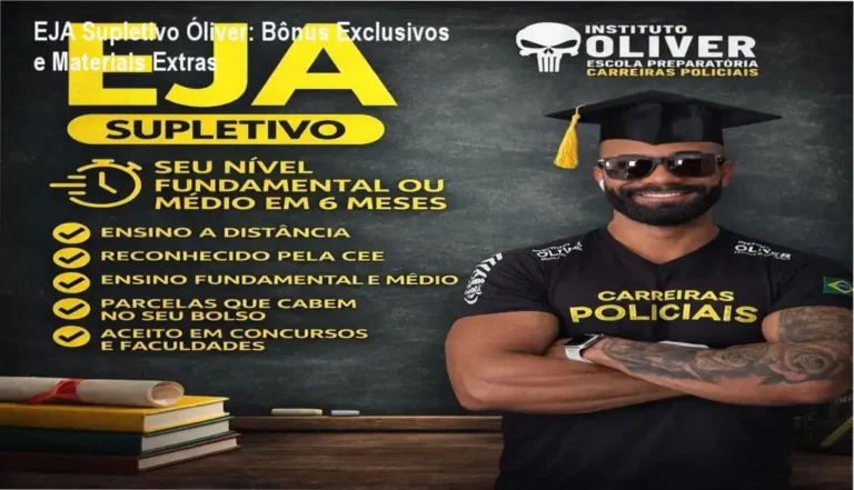 EJA Supletivo Óliver + bônus, brindes e materiais complementares