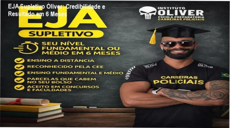 EJA Supletivo Óliver custo-benefício para quem busca diploma em 6 meses
