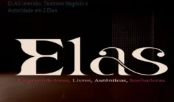 ELAS Imersão: Destrave Negócio e Autoridade em 2 Dias