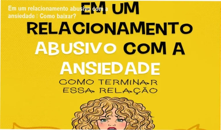 Capa do e‑book Em um relacionamento abusivo com a ansiedade, abordando ansiedade e técnicas de mindfulness