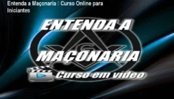 Entenda a Maçonaria – Curso Online para Iniciantes