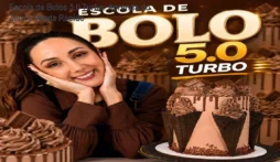 Escola de Bolos 5.0 Turbo: Aprenda do Zero e Venda Rápido