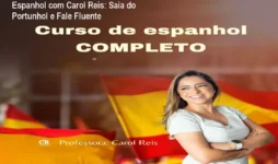 Espanhol com Carol Reis: Saia do Portunhol e Fale Fluente