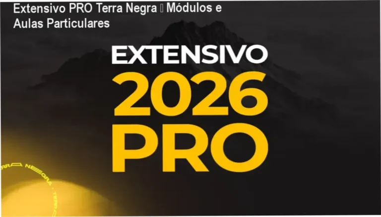 Extensivo PRO Terra Negra – módulos, aulas particulares e conteúdo programático