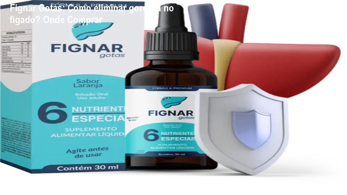 Frasco de Fignar Gotas, suplemento sublingual para reduzir gordura no fígado e melhorar energia