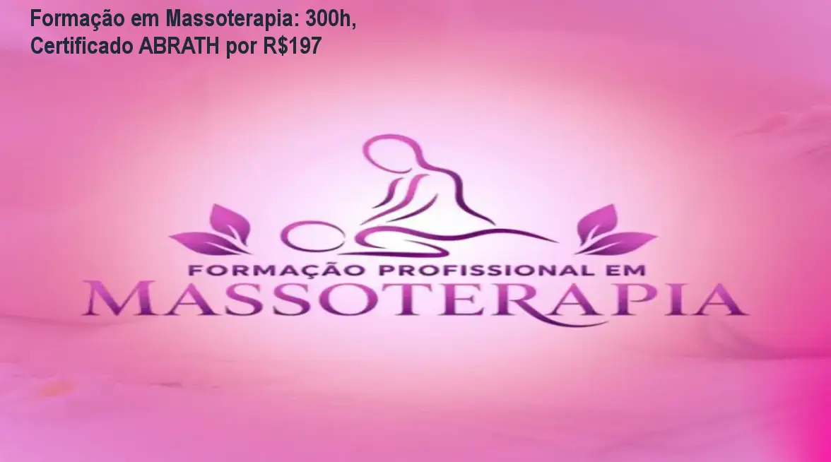 Formação em Massoterapia: 300h, Certificado ABRATH por R$197