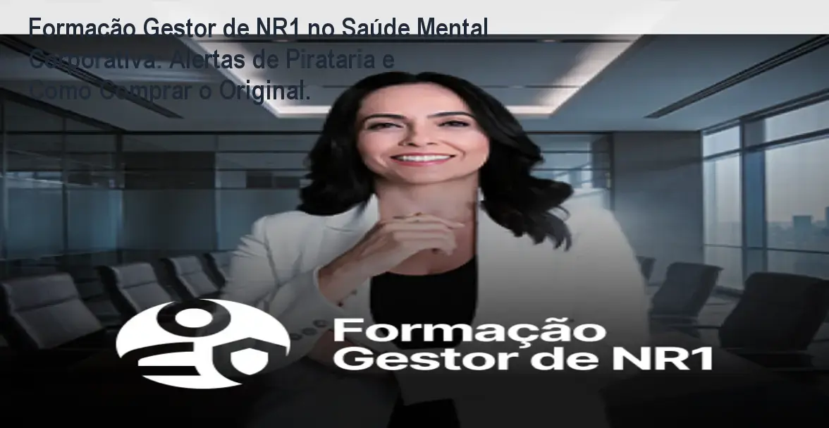 Imagem da Formação Gestor de NR1 de Izabella Camargo mostrando documentos de SST e saúde mental corporativa