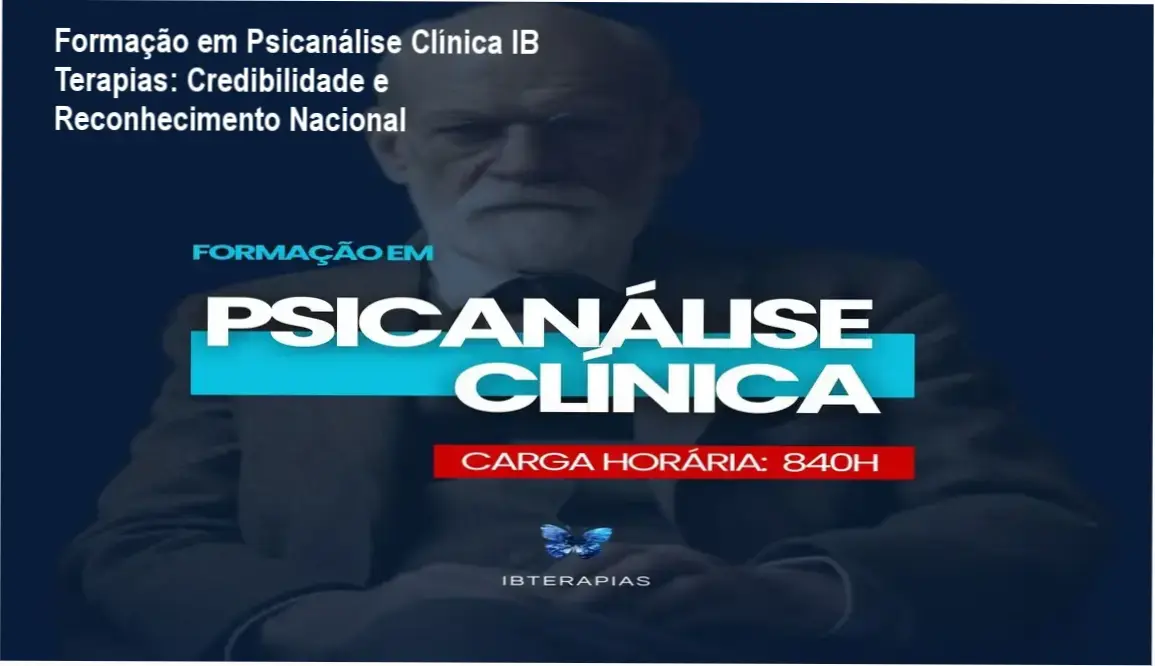 Formação em Psicanálise Clínica IB Terapias – custo-benefício e valor entregue