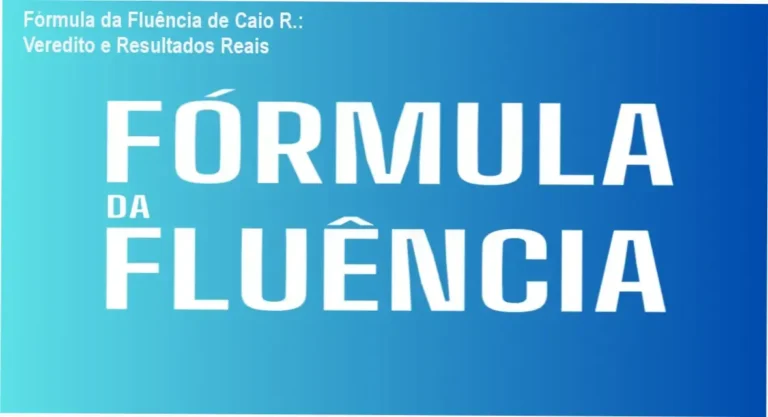 Fórmula da Fluência de Caio R. mostrando resultados reais e experiência prática