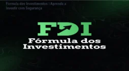 Fórmula dos Investimentos – Aprenda a Investir com Segurança