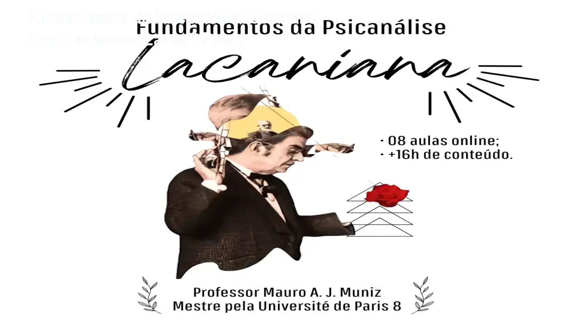 Imagem do curso Fundamentos da Psicanálise Lacaniana mostrando teoria de Lacan de forma acessível
