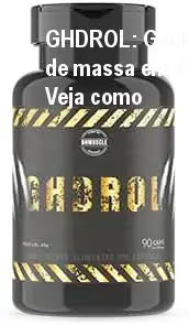 Cápsulas de GHDROL ao lado de foto de antes e depois mostrando aumento de massa muscular