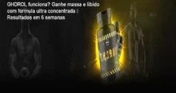 GHDROL funciona? Ganhe massa e libido com fórmula ultra concentrada – Resultados em 6 semanas