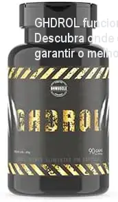 GHDROL funciona? Descubra onde comprar e garantir o melhor preço
