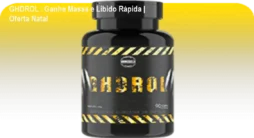 GHDROL – Ganhe Massa e Libido Rápida | Oferta Natal
