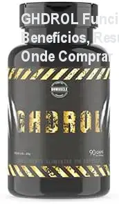 GHDROL Funciona? Veja Benefícios, Resultados e Onde Comprar