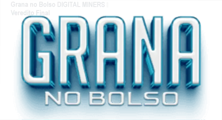 Grana no Bolso DIGITAL MINERS – conclusão e recomendação de compra