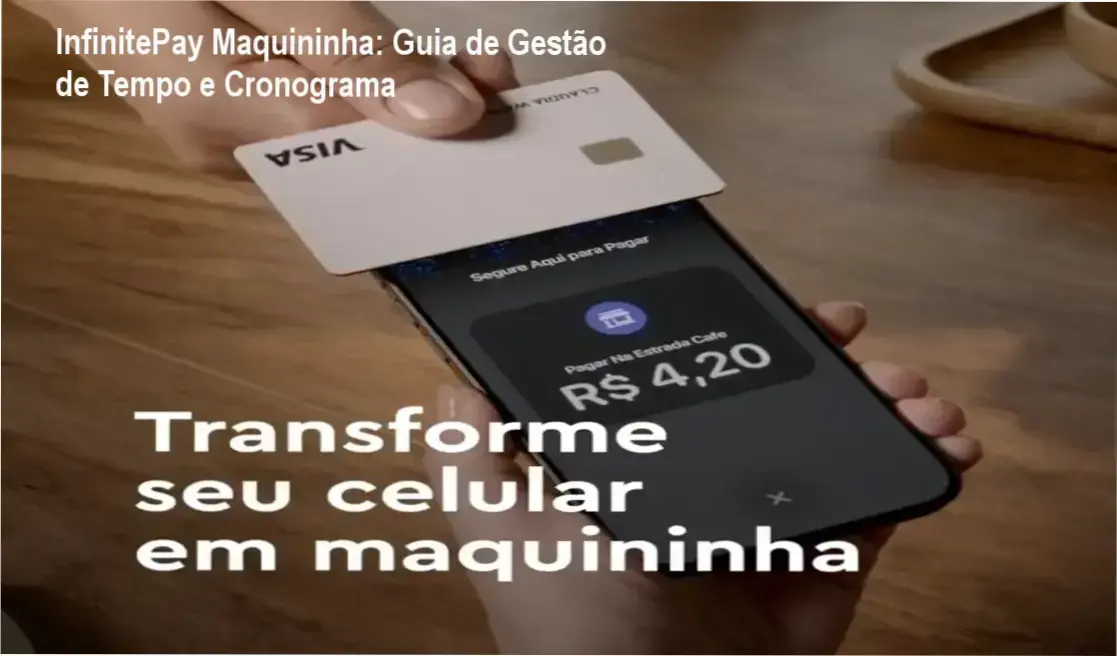 InfinitePay Maquininha cronograma de uso e dedicação necessária