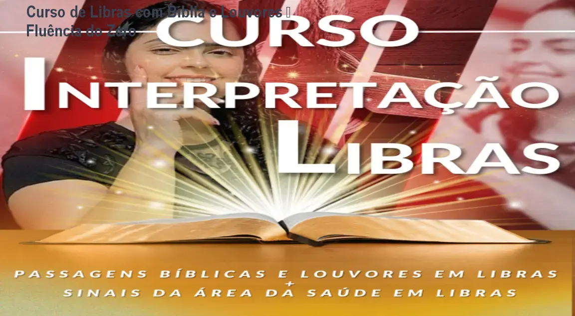 Curso de Libras com Bíblia e Louvores – Fluência do Zero